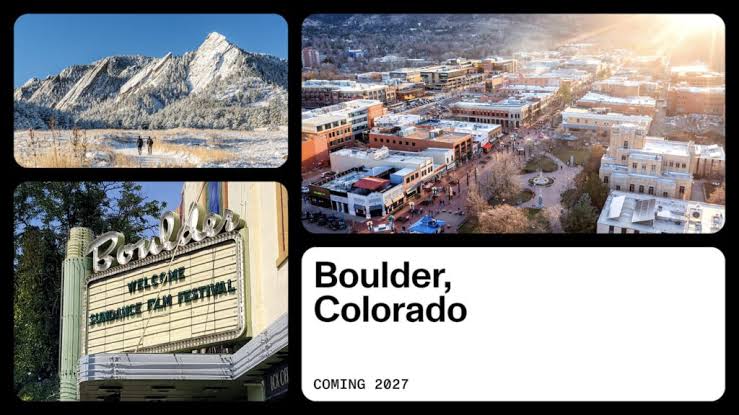 Boulder, Colorado Named New Host of Sundance Film Festival Beginning in 2027