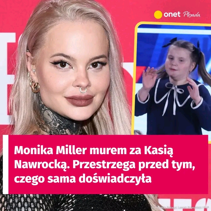 Monika Miller murem za Kasią Nawrocką. Przestrzega przed tym, czego sama doświadczyła