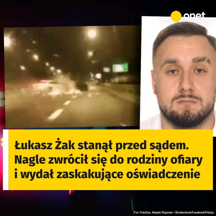 Łukasz Żak stanął przed sądem. Nagle zwrócił się do rodziny ofiary