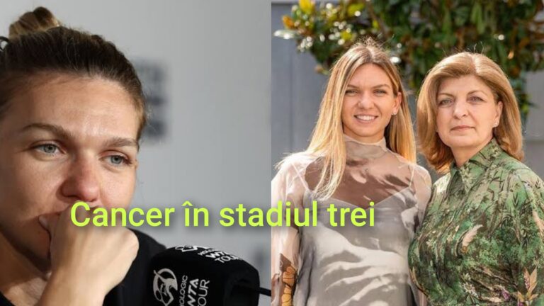 Simona Halep în lacrimi, pe măsură ce cancerul mamei ei ajunge în stadiul final